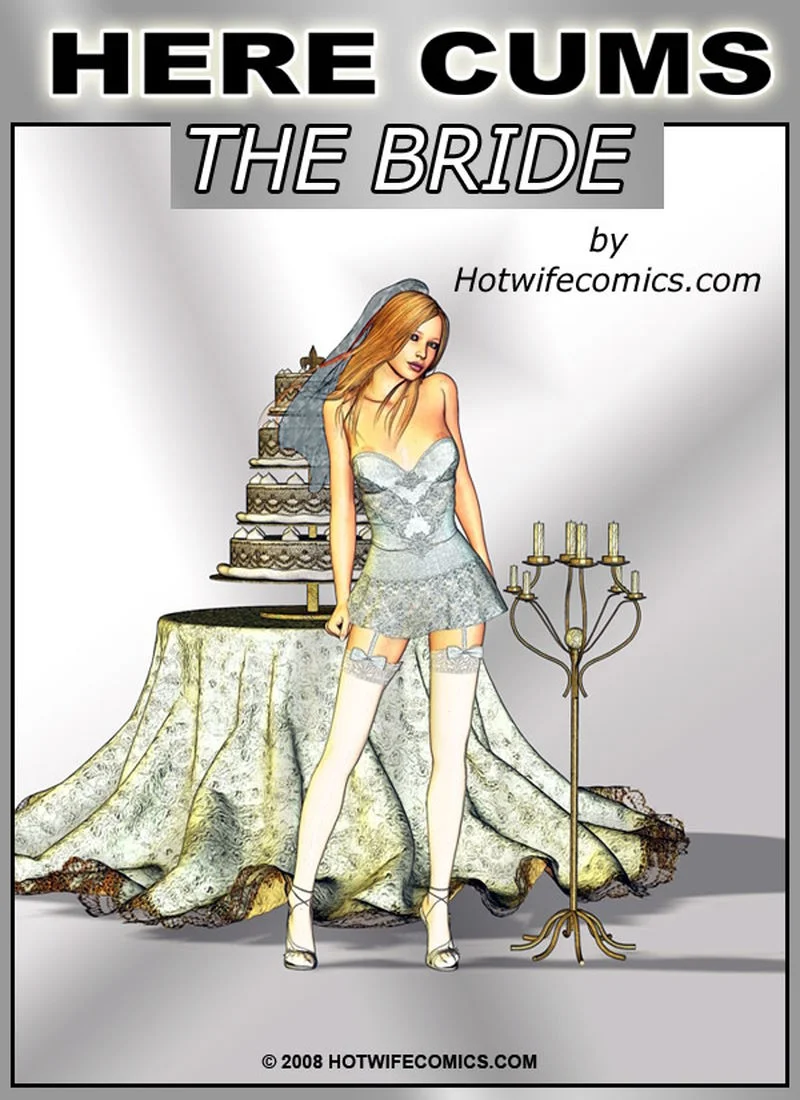 Here Cums The Bride [Hotwifecomics] cover